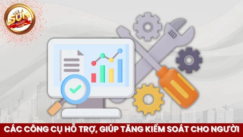 cac-cong-cu-ho-tro-giup-tang-kiem-soat-cho-nguoi-choi