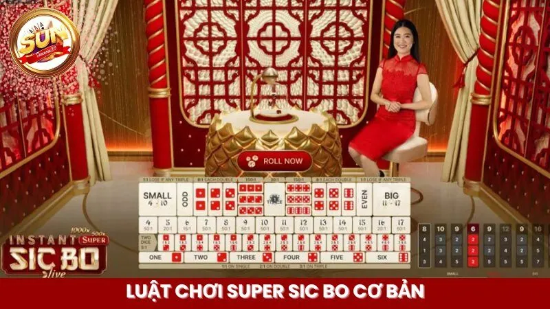 Luật chơi Super Sic Bo cơ bản