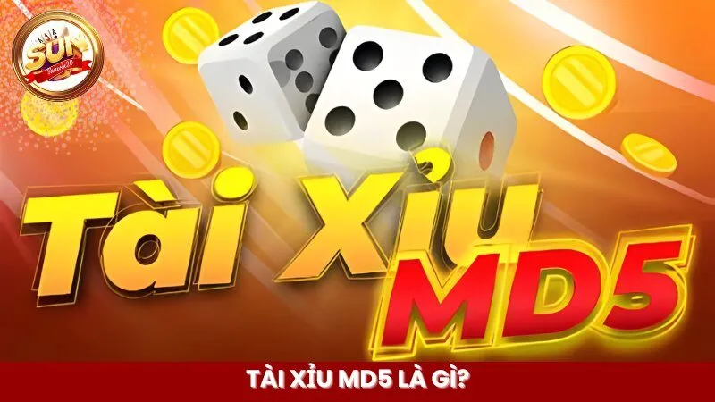 Tài Xỉu MD5 là gì?